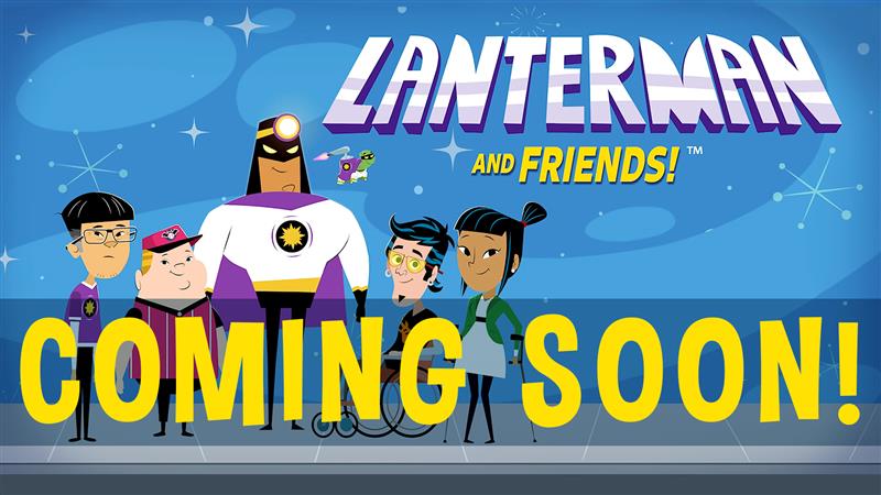 Lanterman & Friends — Coming Soon